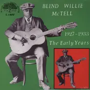 Blind Willie McTell - The Early Years (1927-1933)