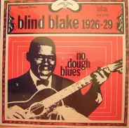 Blind Blake - No Dough Blues 1926-29 (Volume 3)