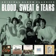 Blood, Sweat And Tears - Original Album Classics