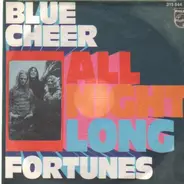Blue Cheer - All Night Long / Fortunes