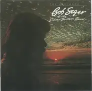 Bob Seger & The Silver Bullet Band - The Distance