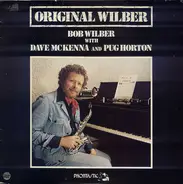 Bob Wilber With Dave Mckenna And Pug Horton - Original Wilber