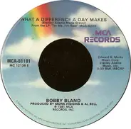 Bobby Bland - What A Difference A Day Makes / Givin' Up The Streets For Love