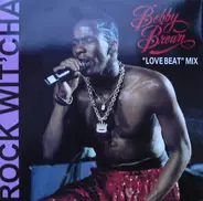 Bobby Brown - Rock Wit'Cha ("Love Beat" Mix)