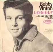 Bobby Vinton - L-o-n-e-l-y / Graduation Tears