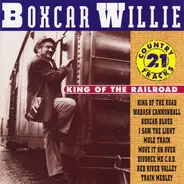 Boxcar Willie - King Of The Railroad - 21 Country T