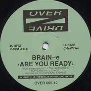 Brain-E - Are You Ready