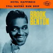 Brook Benton - Still Waters Run Deep / Hotel Happiness
