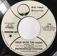 Brownsville Station - Rock With The Music