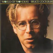 Bruce Cockburn - World of Wonders