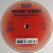 Bruce Lenkei - Moonlight Zombie Dance