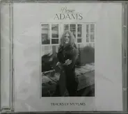 Bryan Adams - Tracks Of My Years