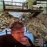 Buck Owens And His Buckaroos - Bridge Over Troubled Water