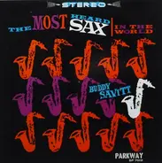 Buddy Savitt - The Most Heard Sax In The World