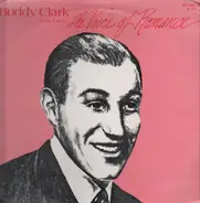 Buddy Clark - The Voice Of Romance 1939-1940