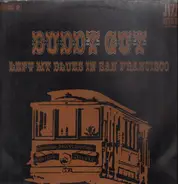 Buddy Guy - Left My Blues In San Francisco
