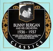 Bunny Berigan & His Orchestra - 1936-1937