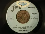 Buster Benton - Money Is The Name Of The Games / Good To The Last Drop