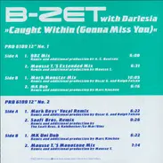 B-Zet With Darlesia - Caught Within (Gonna Miss You)