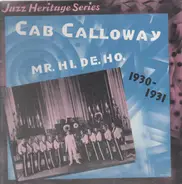 Cab Calloway - Mr. Hi. De. Ho. 1930-1931