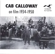Cab Calloway - On Film 1934-1950