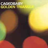 Cagedbaby - Golden Triangle (Ashley Beedle Mixes)
