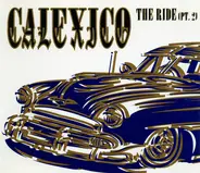 Calexico - The Ride (Part 2)