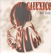 Calexico - Hot Rail