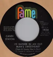 Candi Staton - I'd Rather Be An Old Man's Sweetheart (Than A Young Man's Fool)