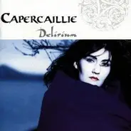Capercaillie - Delirium