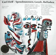 Carl Orff / Gunild Keetman - Sprechszenen, Laudi, Balladen (Musica Poetica 10 - Orff Schulwerk)