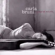Carla Bruni - Quelqu'un M'a Dit
