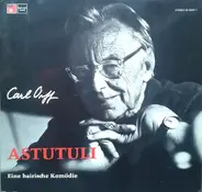 Carl Orff - Astutuli