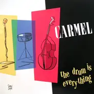 Carmel - The Drum Is Everything