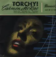 Carmen McRae - Torchy!