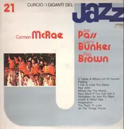Carmen McRae, Joe Pass, Larry Bunker,.. - I Giganti Del Jazz Vol. 21