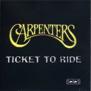 The Carpenters - Ticket to Ride