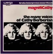 Cathy Berberian - MagnifiCathy - The Many Voices Of Cathy Berberian