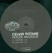 Celvin Rotane - Houze Muzique