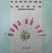 Cerrone & La Toya Jackson - Oops Oh No!