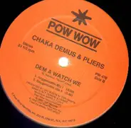 Chaka Demus & Pliers - Dem A Watch Me