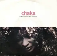 Chaka Khan - Love You All My Lifetime