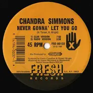Chandra Simmons - Never Gonna' Let You Go