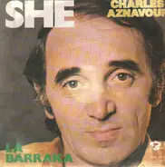 Charles Aznavour - She / La Barraka