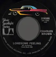 Charles Brown - I Lost Everything / Lonesome Feeling