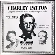 Charley Patton - Complete Recorded Works In Chronological Order Volume 3 (December 1929 to 1 February 1934)