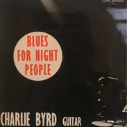 Charlie Byrd - Blues for Night People