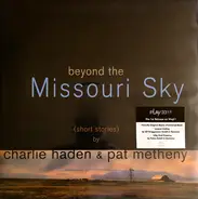 Charlie Haden & Pat Metheny - Beyond the Missouri Sky (Short Stories)