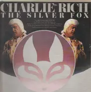 Charlie Rich - The Silver Fox