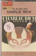 Charlie Rich - The Silver Fox